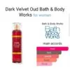 Bath & Body Works Dark Velvet Oud (236ml)