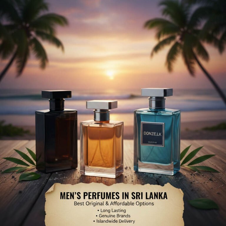 Men’s Perfumes in Sri Lanka – Best Original & Affordable Options